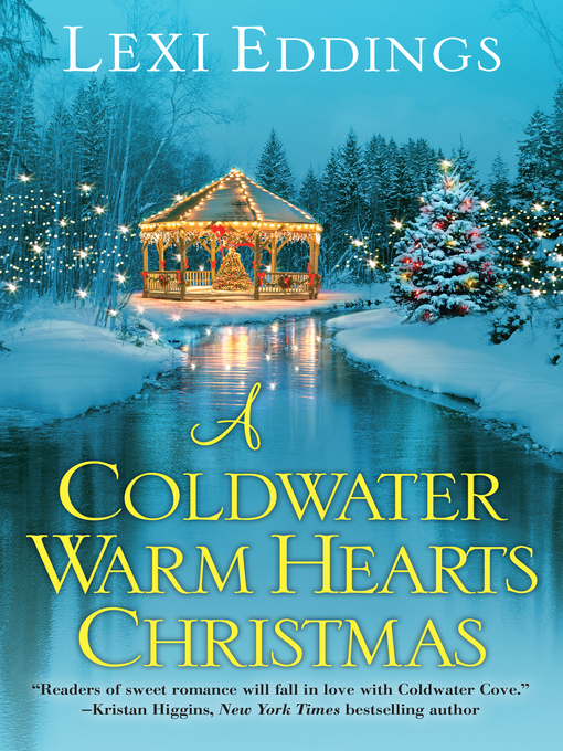Title details for A Coldwater Warm Hearts Christmas by Lexi Eddings - Available